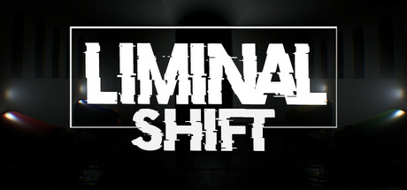Liminal Shift